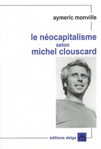 Le néocapitalisme selon Michel Clouscard