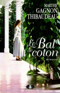 Le Bal de Coton