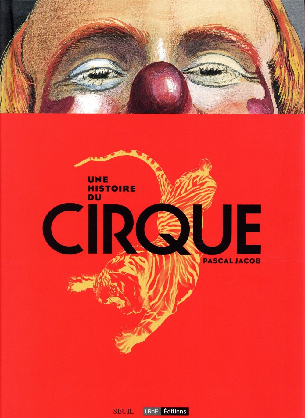 Une histoire du Cirque