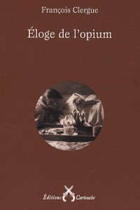 Eloge de l'opium