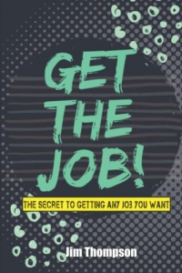 Get the Job!