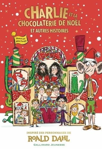 Charlie et la chocolaterie de Noël: Et autres histoires