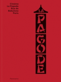 Cinéma La Pagode: Rue De Babylone, Paris