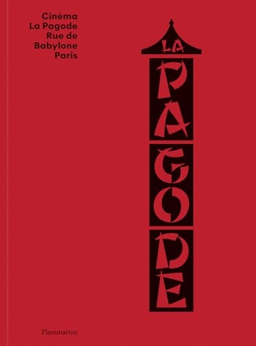 Cinéma La Pagode: Rue De Babylone, Paris