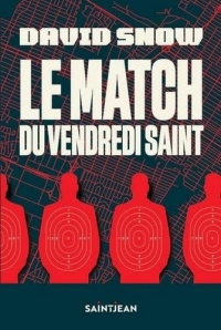 Le match du vendredi saint