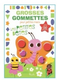 Les petites bêtes - Grosses gommettes pour petites mains: Avec plus de 130 gommettes