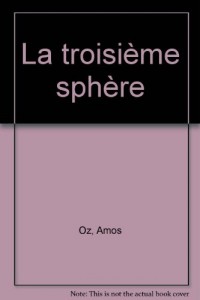 La troisième sphère