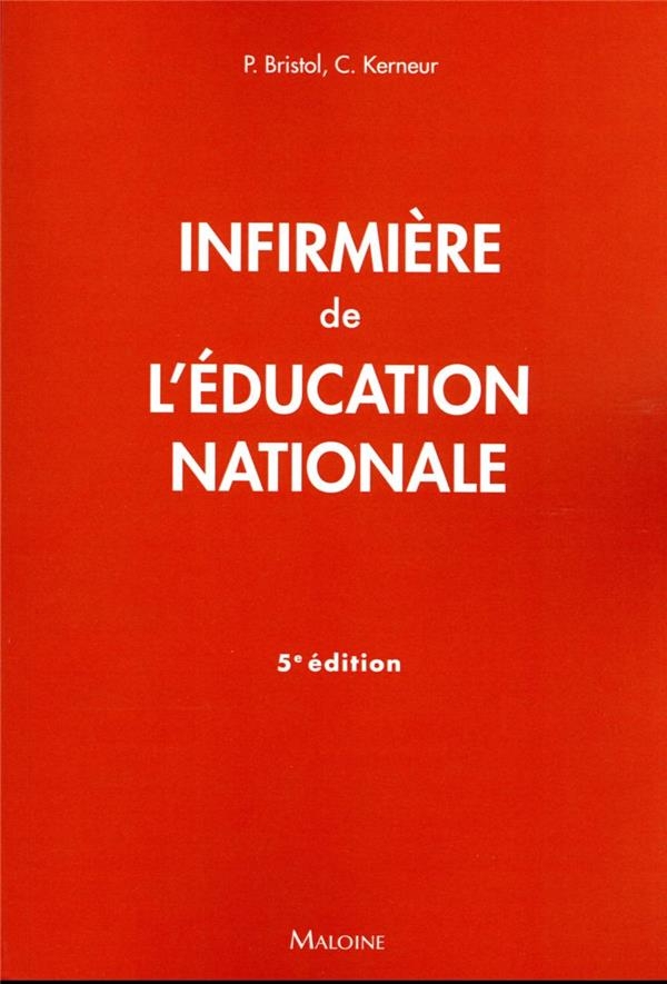 Infirmiere de l'education nationale 5e ed.