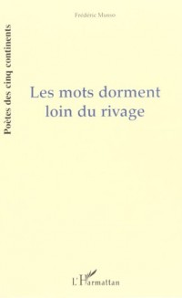 Les mots dorment loin du rivage