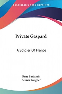 Private Gaspard: A Soldier of France