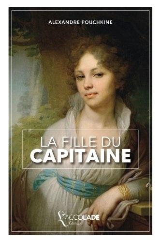 La Fille du Capitaine: édition bilingue russe/français (+ lecture audio intégrée)