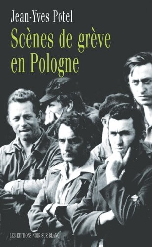 Scènes de grèves en Pologne