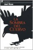 La sombra del cuervo [9788476697924]