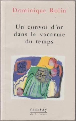 Un convoi d'or dans le vacarme du temps