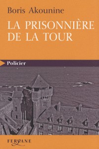 La prisonnière de la tour : Et autres nouvelles