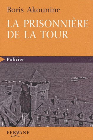La prisonnière de la tour : Et autres nouvelles