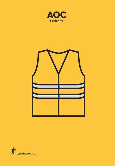  Gilets jaunes  : hypothèses sur un mouvement (01)