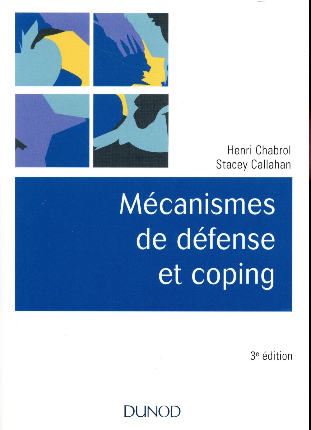 Mécanismes de défense et coping - 3e éd.