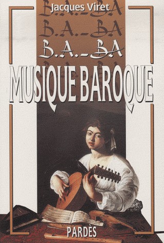 B.A.-BA de la musique baroque