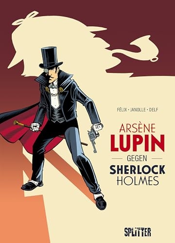 Arsène Lupin gegen Sherlock Holmes (Graphic Novel): Nach dem Werk von Maurice Leblanc