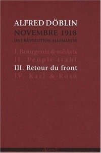 Novembre 1918, une révolution allemande, Tome 3 : Retour du front