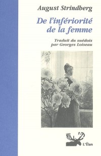 De l'infériorité de la femme