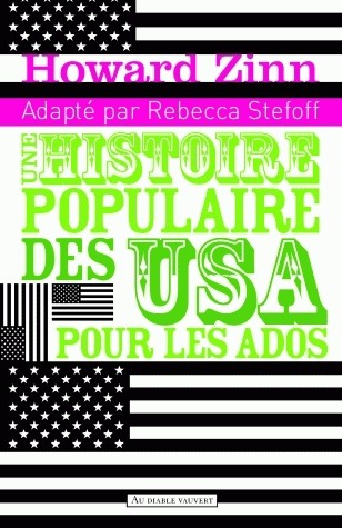 Une histoire populaire des Etats-Unis pour les ados : 2 volumes