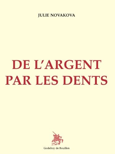 De l'argent par les dents