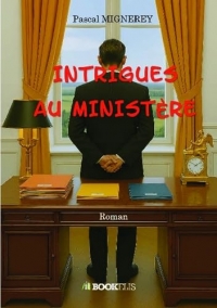 Intrigues au ministère