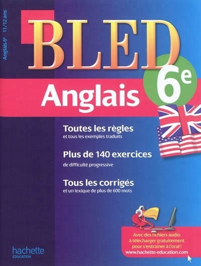 Cahier Bled - Anglais 6ème - 11-12 ans