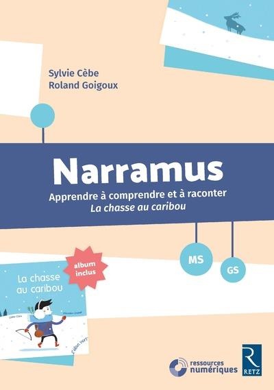 Narramus : La chasse au caribou MS-GS + CD-Rom
