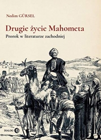 Drugie życie Mahometa: Prorok w literaturze zachodniej