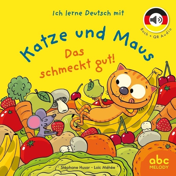 Katze und Maus - Das schmeckt gut! - Livre + audio