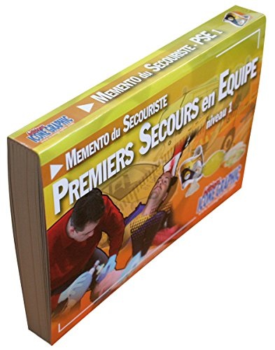 Premiers Secours en Equipe de niveau 1 - PSE1 : Mémento du secourisme
