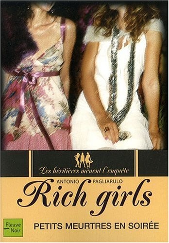 RICH GIRLS T2 PETITS MEURTRES
