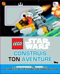 Construis ton aventure LEGO STAR WARS !