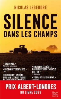 Silence dans les champs: Système agro-industriel : violence et omerta