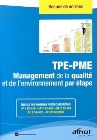 TPE-PME : Management de la qualité et de l'environnement par étape
