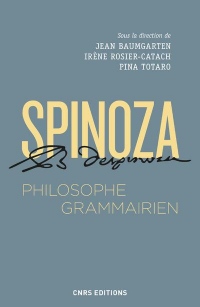 Spinoza, philosophe grammairien