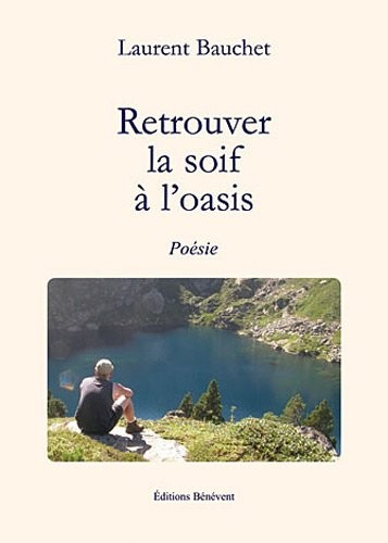 Retrouver la soif à l'oasis
