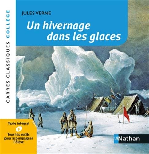 Un Hivernage dans les Glaces - Verne