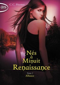 Nés à minuit Renaissance - tome 2 Alliance (2)