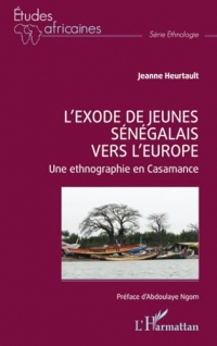 L’exode de jeunes sénégalais vers l’Europe: Une ethnographie en Casamance