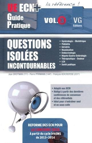 Questions isolées incontournables : Volume 3