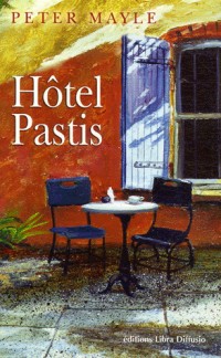 Hôtel Pastis [9782844922564]