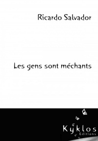Les gens sont méchants