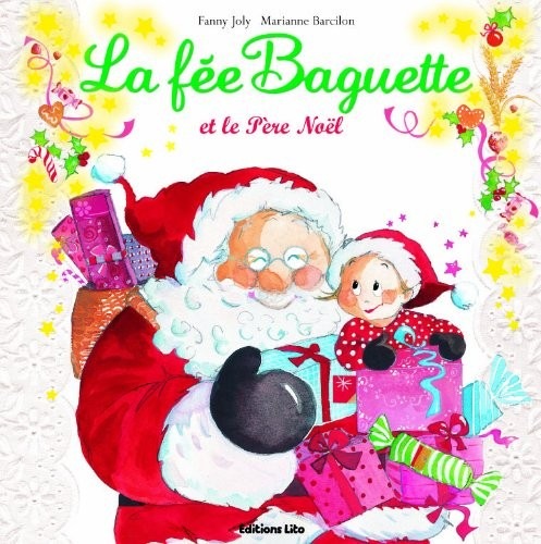 La Fée Baguette et le Père Noël