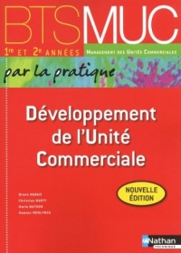 Développement de l'Unité Commerciale - BTS MUC 1re et 2e années