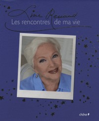 Line Renaud, les Rencontres de Ma Vie
