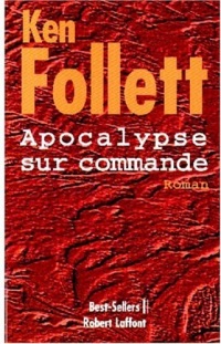 Apocalypse sur commande